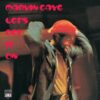 Marvin Gaye numéro un avec Let&rsquo;s Get It On