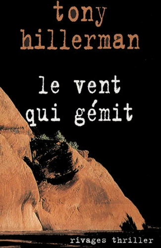 Le Vent qui Gémit - Tony Hillerman
